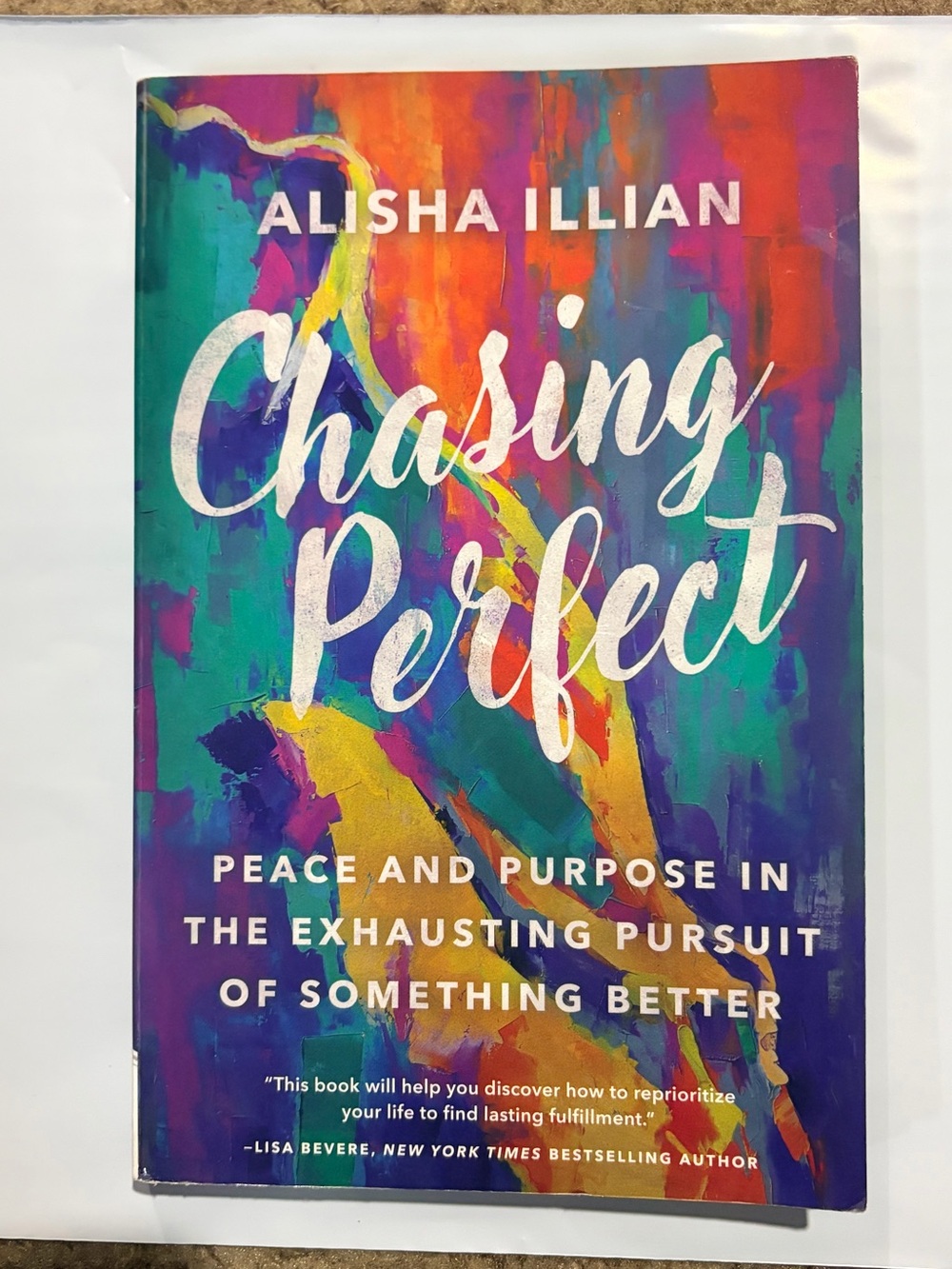 Alisha Illian Chasing Perfect Paperback - Colorful Abstract Cover